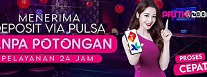 Akun Togel Deposit Via Pulsa Tanpa Potongan