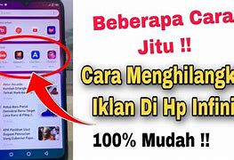 Cara Menghilangkan Iklan Di Hp Infinix Yang Tiba-Tiba Muncul